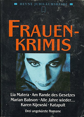 Stock image for FrauenKrimis: Am Rande des Gesetzes / Alle Jahre wieder / Katapult. TB for sale by Deichkieker Bcherkiste