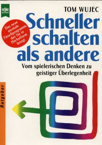 Imagen de archivo de Schneller schalten als andere - Vom spielerischen Denken zu geistiger berlegenheit a la venta por Sammlerantiquariat