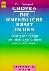 Die Unendliche Kraft in Uns (9783453077393) by Dr. Deepak Chopra