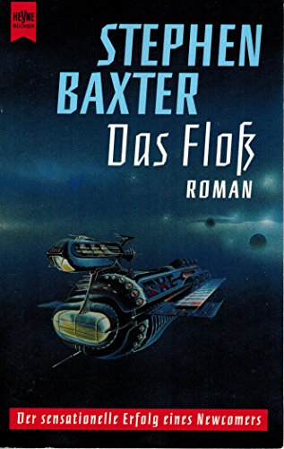 Das Floß. - Stephen Baxter