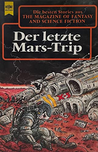Stock image for The Magazine of Fantasy and Science Fiction, 90. Der letzte Mars- Trip. for sale by medimops
