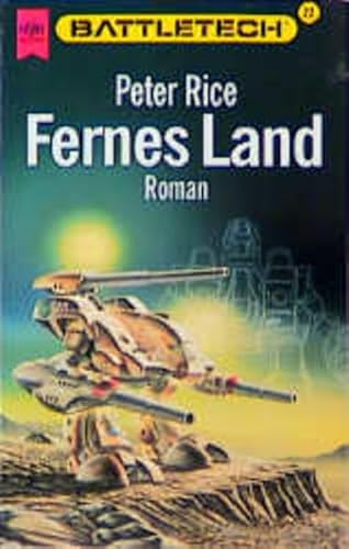 Stock image for Fernes Land. 22. Roman im Battletech-Zyklus for sale by Hylaila - Online-Antiquariat