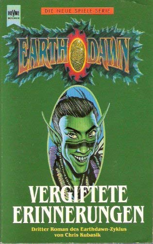 Beispielbild fr Vergiftete Erinnerungen. Dritter Roman des EARTH DAWN- Zyklus. ( Fantasy). zum Verkauf von medimops