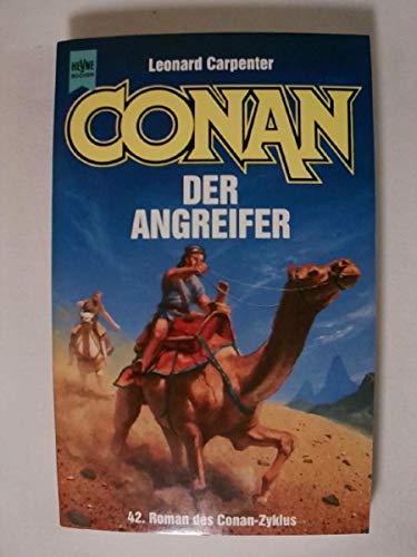 Imagen de archivo de Conan der Angreifer. 42. Roman des Conan- Zyklus. ( Fantasy). a la venta por medimops