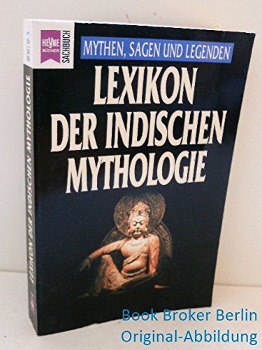 9783453078178: Lexikon der indischen Mythologie