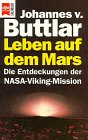Leben auf dem Mars. Die Entdeckungen der NASA-Viking-Mission.