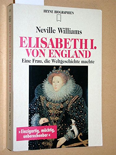 Elisabeth I. von England - Williams, Neville