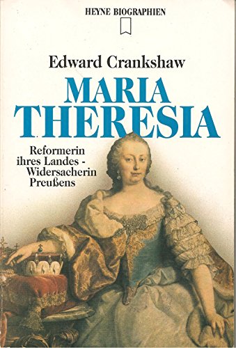 Maria Theresia - Crankshaw, Edward