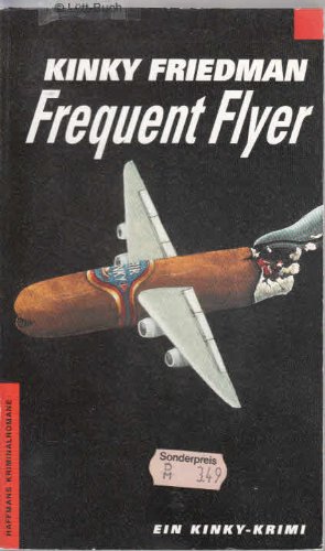 Imagen de archivo de Frequent Flyer. Ein Kinky- Krimi. a la venta por medimops