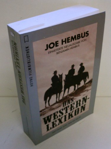WESTERN-LEXIKON [WESTERNLEXIKON] 1567 Filme von 1894 bis heute - Joe Hembus