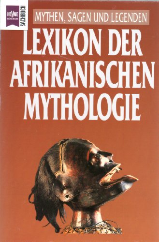 9783453081505: Lexikon der afrikanischen Mythologie