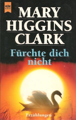 Fürchte dich nicht (Heyne Allgemeine Reihe (01))