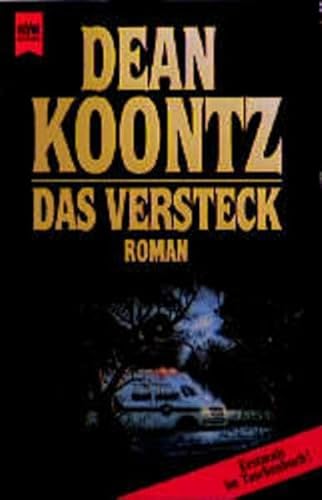 Das Versteck. (9783453082489) by Koontz, Dean