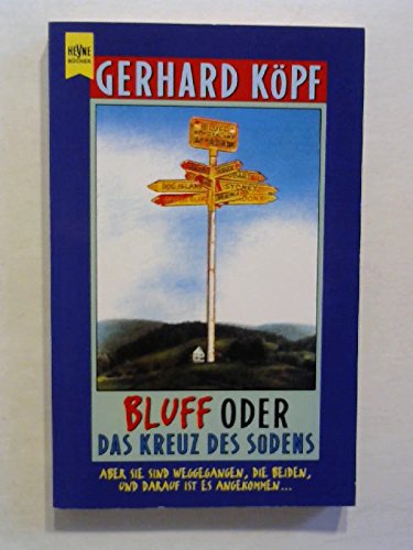 9783453082717: Bluff oder Das Kreuz des Sdens