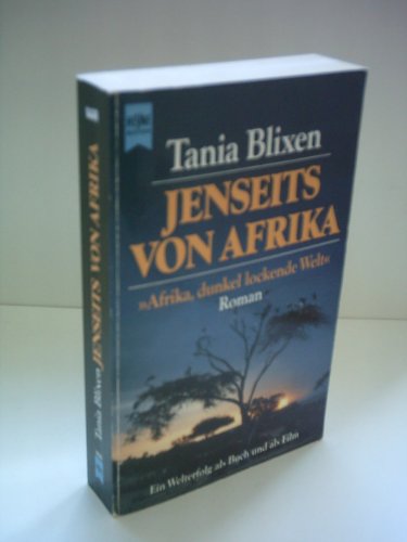 Jenseits von Afrika - Tania Blixen