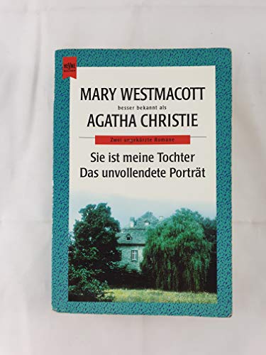 Stock image for Sie ist meine Tochter & Das unvollendete Portrt - Zwei ungekrzte Romane for sale by medimops