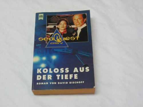 9783453084773: SeaQuest DSV. Koloss aus der Tiefe.