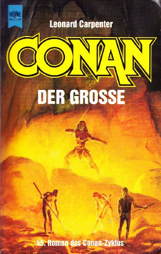 Imagen de archivo de Conan der Groe. 45. Roman des Conan- Zyklus. a la venta por medimops