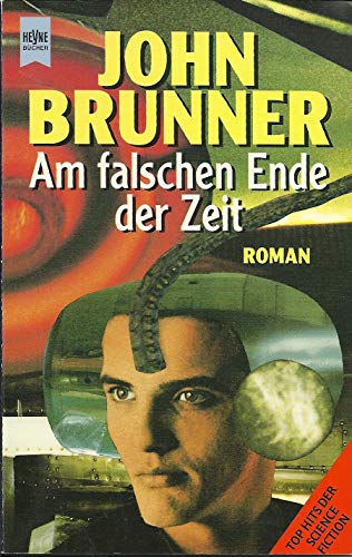 9783453085800: Am falschen Ende der Zeit. Roman