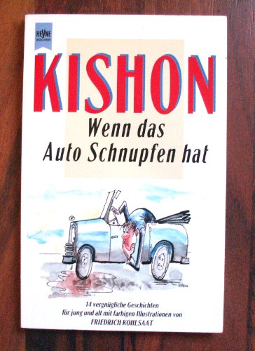 Imagen de archivo de Wenn das Auto Schnupfen hat a la venta por Antiquariat  Angelika Hofmann