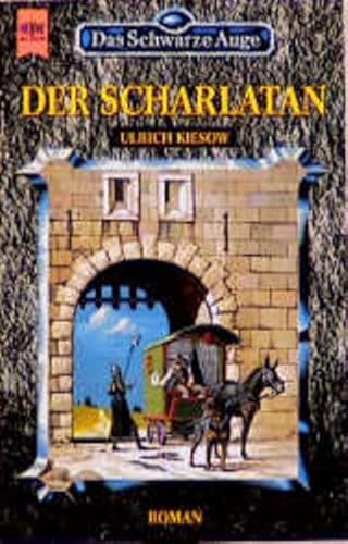 Beispielbild fr Der Scharlatan. Das schwarze Auge, Band 1. zum Verkauf von medimops