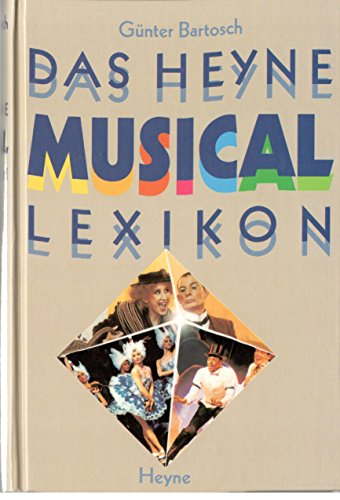Das Heyne-Musical-Lexikon.