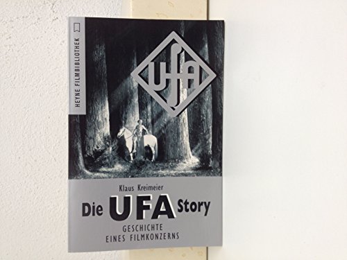Beispielbild fr Die Ufa- Story. Geschichte eines Filmkonzerns. zum Verkauf von medimops