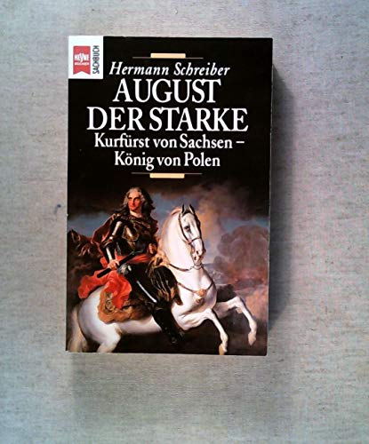 9783453087545: August der Starke - Kurfrst von Sachsen Knig von Polen