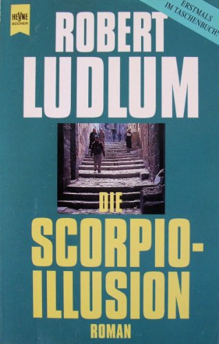 9783453089280: Die Scorpio-Illusion. Roman