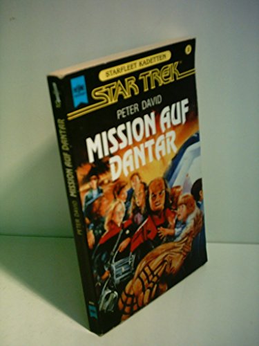 Mission auf Dantar. Star Trek.