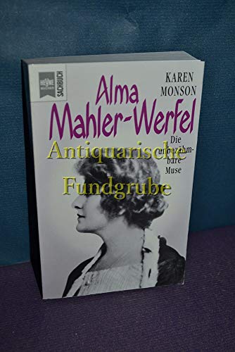 Imagen de archivo de Alma Mahler-Werfel - die unbezhmbare Muse a la venta por Storisende Versandbuchhandlung