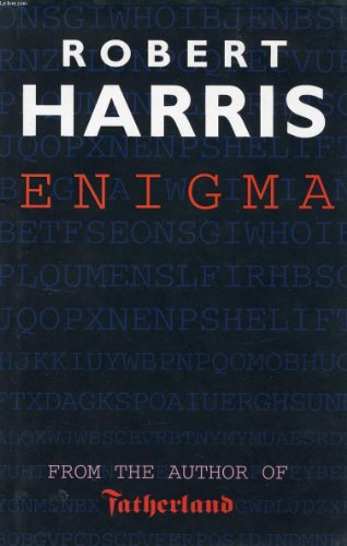 Enigma. Roman. Aus dem Englischen von Christel Wiemken. - Harris, Robert