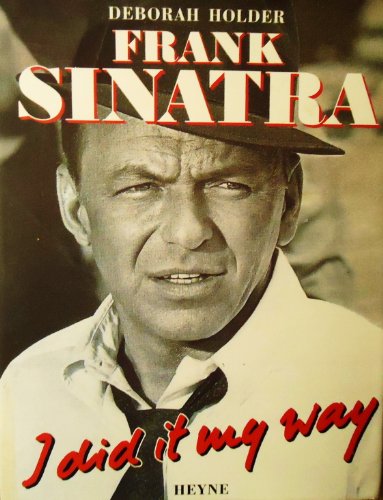 Frank Sinatra: I did it my way