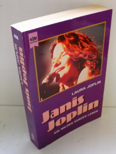 Imagen de archivo de Janis Joplin. Ein wildes kurzes Leben. a la venta por medimops