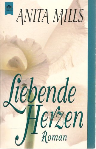 9783453092389: Liebende Herzen. Roman