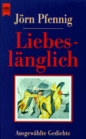 Beispielbild fr Liebeslnglich, Ausgewhlte Gedichte zum Verkauf von medimops