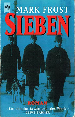 Sieben. (9783453093034) by Frost, Mark