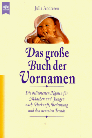 9783453093584: Das groe Buch der Vornamen