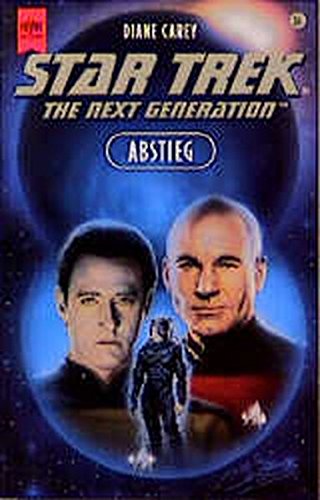 Abstieg - Star Trek Next Generation Bd. 34 [sa1t] - Carey, Diane