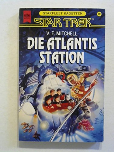 9783453094659: Die Atlantis Station. Star Trek.