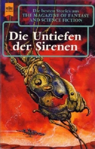 Beispielbild fr The Magazine of Fantasy and Science Fiction, 93. Die Untiefen der Sirenen. zum Verkauf von medimops