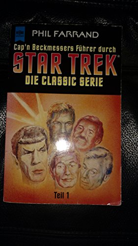 Beispielbild fr Cap'n Beckmessers Fhrer durch Star Trek - Die Classic Serie zum Verkauf von 3 Mile Island