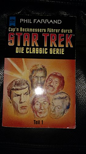 Imagen de archivo de Cap'n Beckmessers Fhrer durch Star Trek. Die Classic Serie. a la venta por medimops
