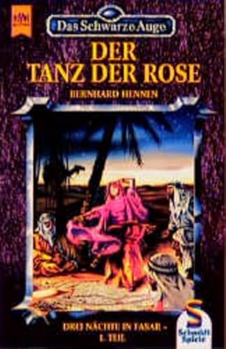 Beispielbild fr Das Schwarze Auge. Der Tanz der Rose zum Verkauf von medimops