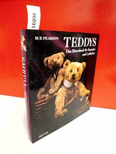Teddys - das Bärenbuch für Sammler und Liebhaber