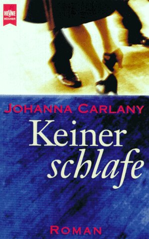 9783453099401: Keiner schlafe. Roman