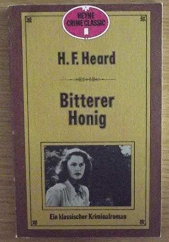 9783453102729: Bitterer Honig. - H. F. Heard