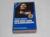 Der Weg zum Glasbrunnen. - Jaun, Sam