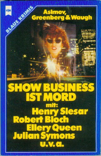 Show-Business ist Mord - Asimov, Isaac; Rössel-Waugh; Greenberg