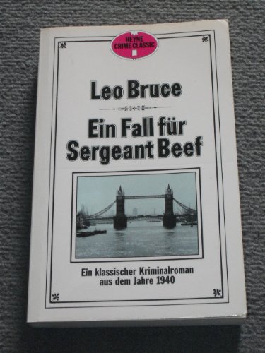 Beispielbild fr Ein Fall fr Sergeant Beef. Ein klassischer Kriminalroman aus dem Jahre 1940. zum Verkauf von medimops